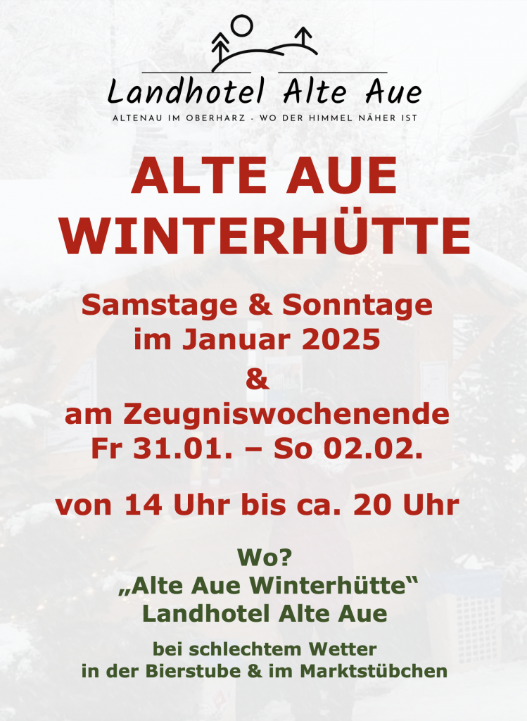 Alte Aue Winterhütte 2025 an den Januar-Wochenenden
#alteauewinterzauber #alteauewinterhütte