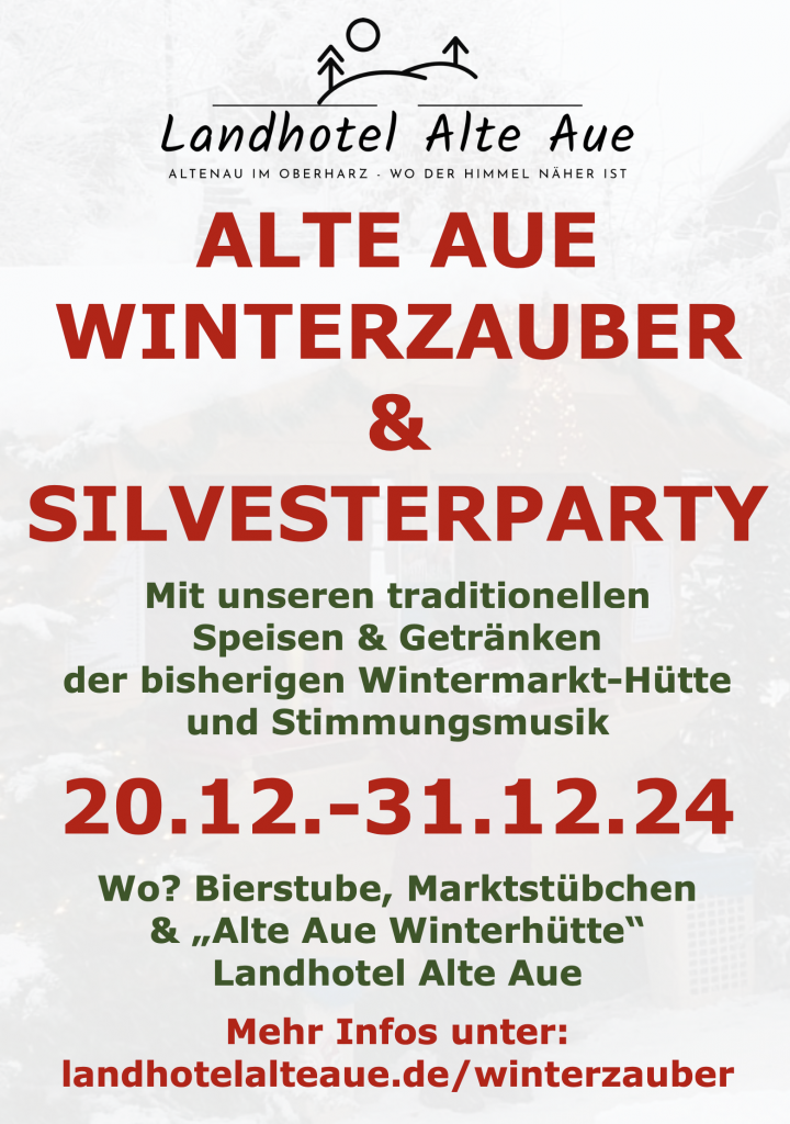 Alte Aue Winterzauber 2024 im Landhotel Alte Aue vom 20.12.2024 bis 31.12.2024